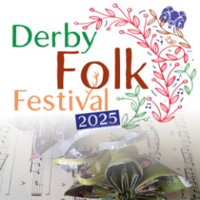 Image for Derby Folk Festival 2025: Weekend Ticket